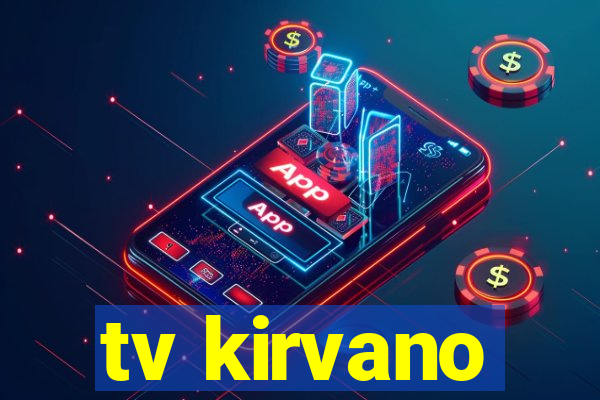 tv kirvano